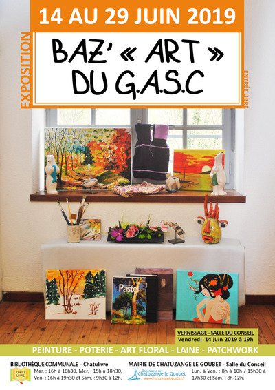 EXPOSITION MULTI-ARTISTIQUE « BAZ’ « ART » DU G.A.S.C »