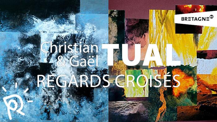 Exposition : Christian et Gaël Tual