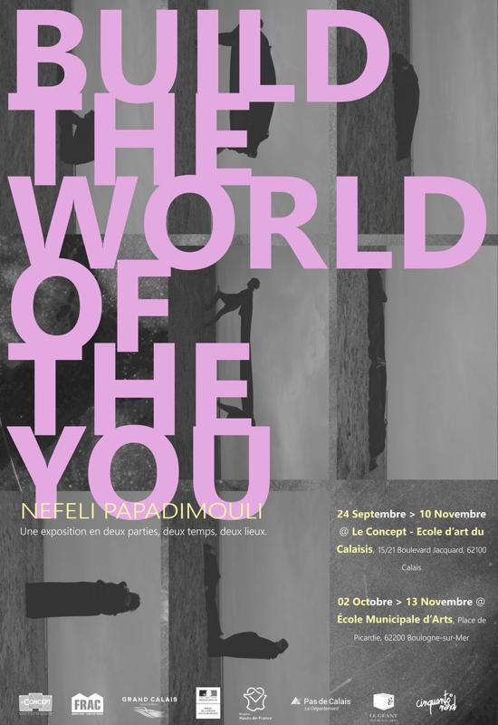 Exposition : To Build The World Of You