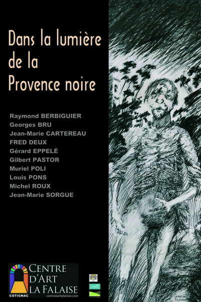 Dans la Lumière de la Provence noire