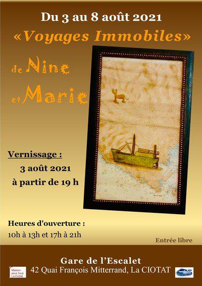 Exposition Voyages Immobiles de Nine et Marie