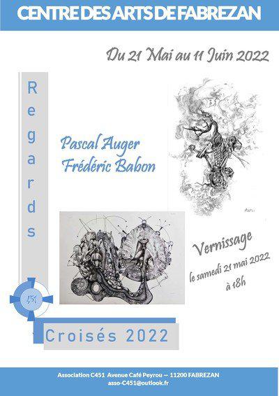 EXPOSITION 2 "Regards croisés" Frédéric Babon & Pascal Auger