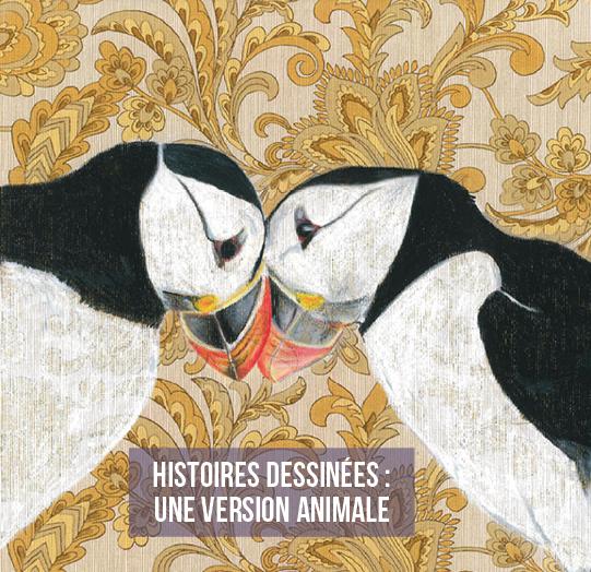 Exposition : ''Histoires dessinées : une version animale''