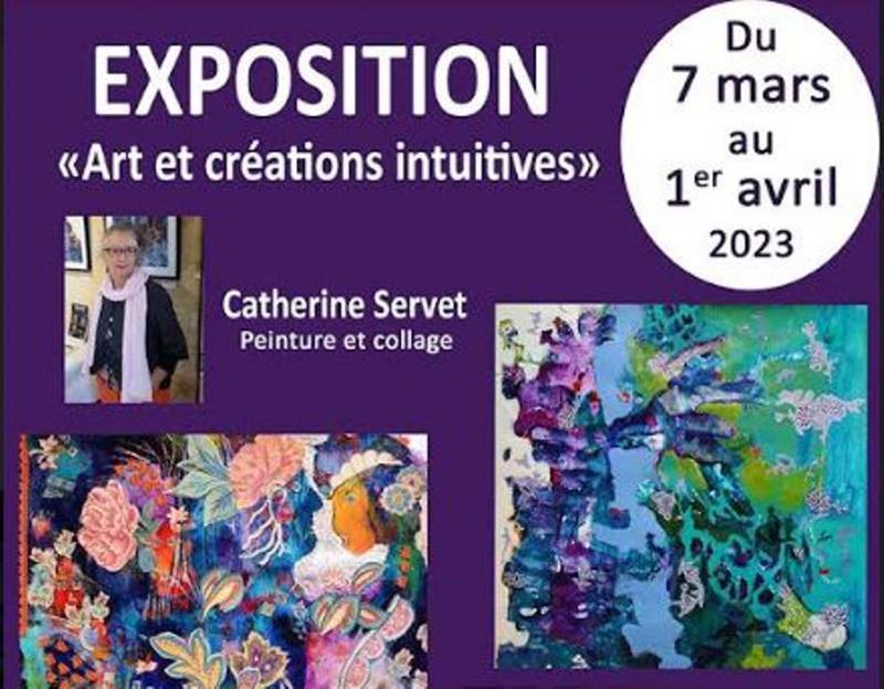 Exposition : Art et créations intuitives de Catherine Servet