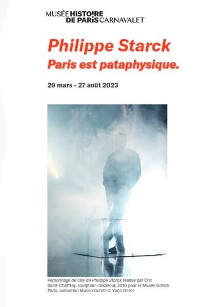Philippe Starck - Paris est pataphysique