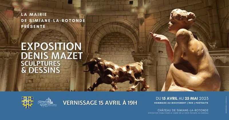 Exposition Denis Mazet Sculptures et Dessins