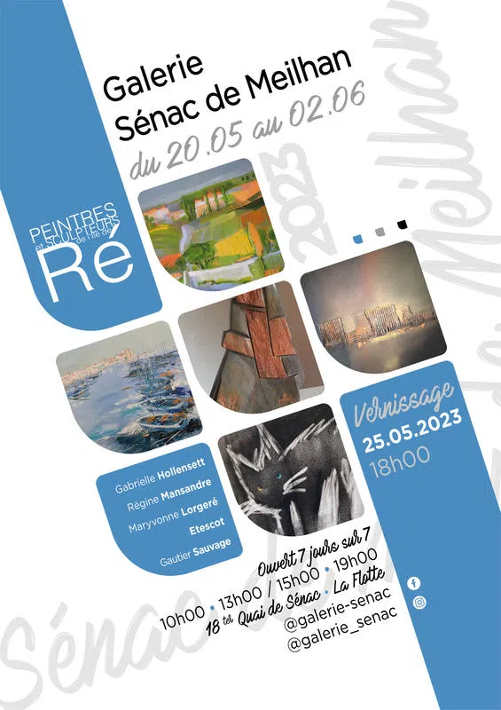 Expo Galerie Sénac de Meilhan du 20 Mai au 02 Juin 2023