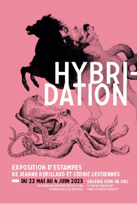 Hybridation : Cédric Lestiennes et Jeanne Rebillaud