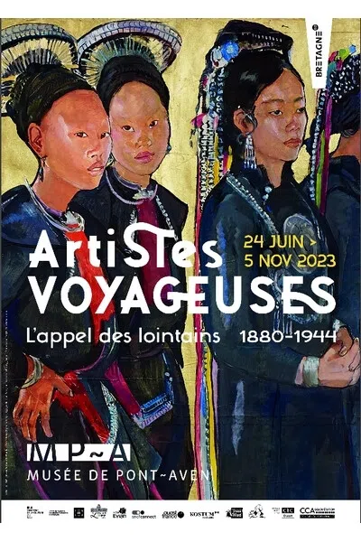 Artistes Voyageuses - L'appel des lointains (1880-1944)