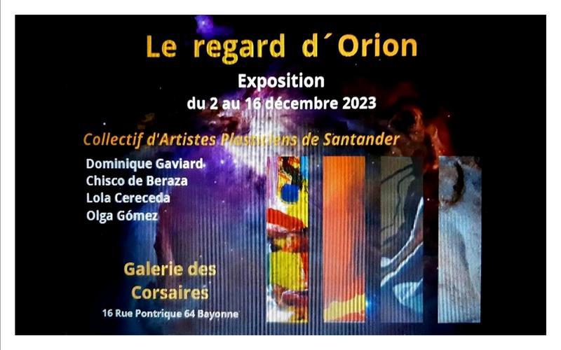 Exposition: le regard d'Orion