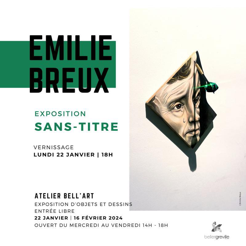Exposition Sans-Titre - Emilie Breux