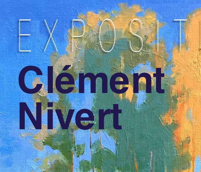 Exposition de Clément Nivert