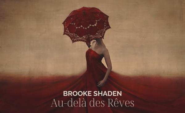 Au-delà des Rêves : Brooke Shaden