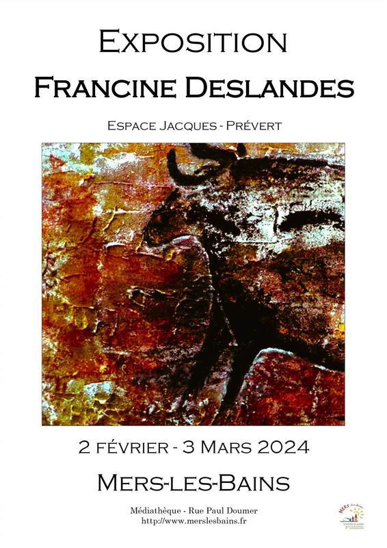 Exposition - Francine Deslandes