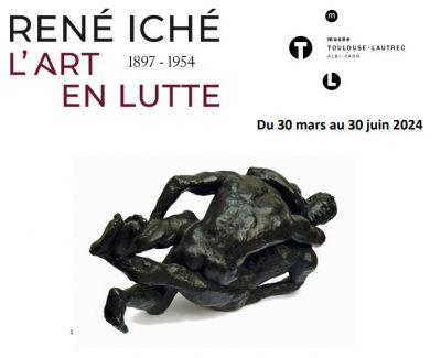 Exposition « René Iché, l’art en lutte » au Musée Tououse-Lautrec