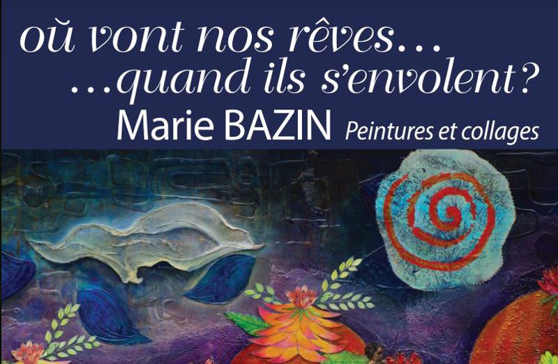 Exposition vente : Peintures et collages de Marie BAZIN
