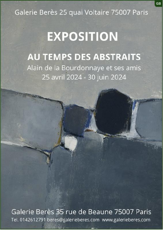 Au temps des Abstraits: Alain de la Bourdonnaye et ses amis