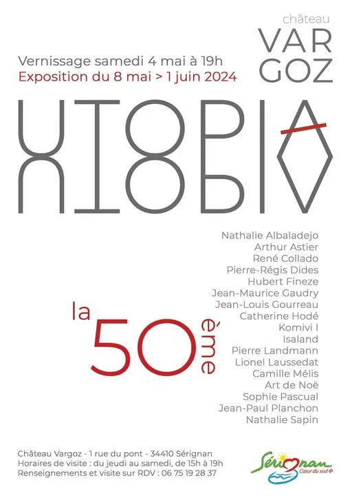 EXPOSITION « UTOPIA » – CHÂTEAU VARGOZ