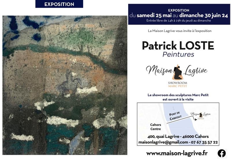 Exposition de Patrick Loste à la Maison Lagrive