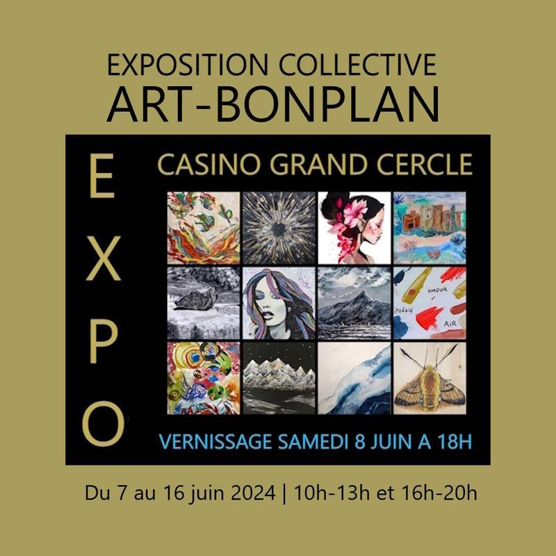 Exposition Art-Bonplan Casino Grand Cercle