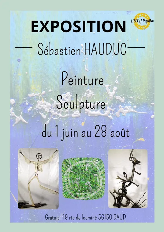 Exposition de peintures et de sculptures : Sébastien Hauduc