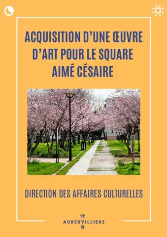 Acquisition d’une oeuvre d’art pour le square Aimé Césaire à Aubervilliers (93)