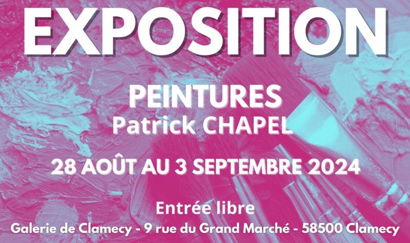 Exposition de peintures de Patrick Chapel