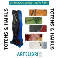 Exposition : "Totems & Haïkus" de Mario Sabaty, proposée par L'Association Artelibri - Casa Salvini - L'Isula