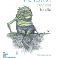 The Visitor... et autres dessins : Peter de Sève