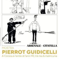Exposition de Pierrot Guidicelli "A Corsica à l'entre di l'anni 90 - Un sguardu trà risa & malincunia" - L’Arsenale - Bastia