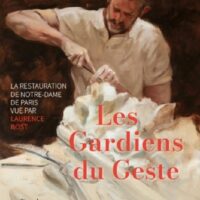 Laurence Bost, Gardiens du geste