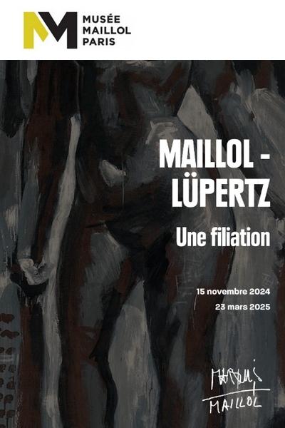 Maillol - Lüpertz Une filiation