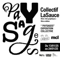 EXPOSITION - « PAYSAGES » - EXPOSITION COLLECTIVE « LASAUCE »