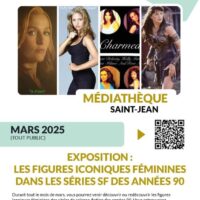 Exposition : Les figures iconiques féminines dans les séries SF des années 90 - Médiathèque Saint-Jean - Aiacciu