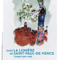 Chagall 1966-1985 : Dans la lumière de Saint-Paul-de-Vence