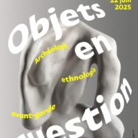 Objets en question : Archéologie, ethnologie, avant-garde