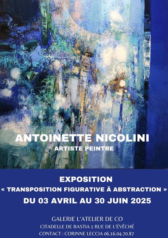 Exposition « Transposition figurative à abstraction" de l'artiste peintre Antoinette Nicolini - Galerie l'Atelier de Co - Bastia