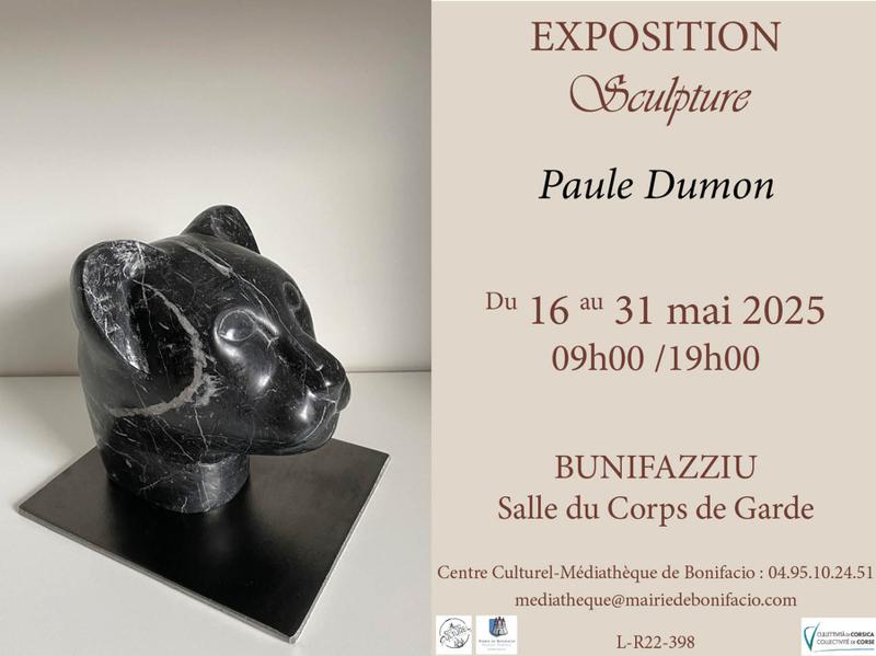 Exposition sculpture : Paule Dumon - Salle du Corps de Garde - Bunifaziu