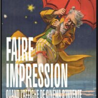 Faire impression : Quand l’affiche de cinema s’invente