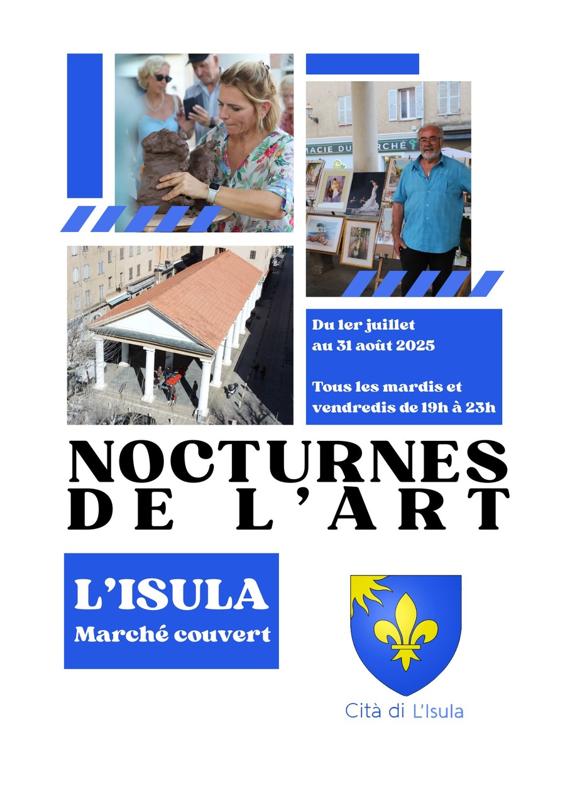"Les Nocturnes de l'Art" : Exposition et rencontres avec les artistes - Marché couvert - L'Isula