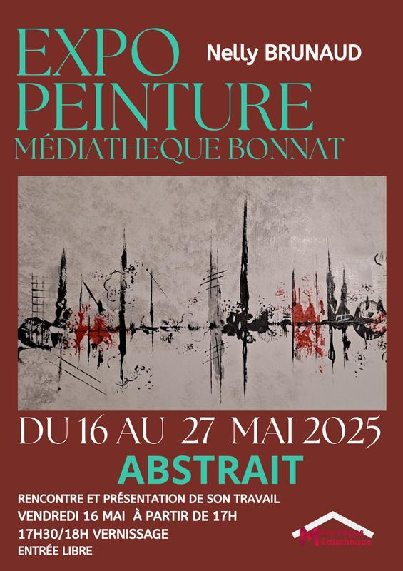 Exposition Peinture : Abstrait