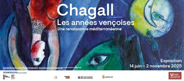 Exposition "Chagall, les années vençoises. Une renaissance méditerranéenne"