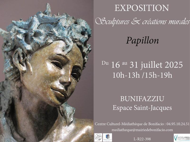 Exposition sculptures et créations de l'artiste "Papillon"- Espace Saint-Jacques - Bunifaziu