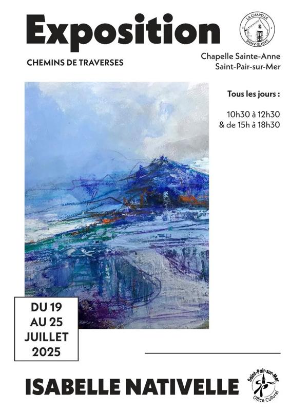 Exposition : "Chemins de traverses" de Isabelle Nativelle