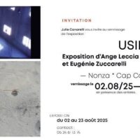 Exposition "Usina" d'Eugénie Zuccarelli et Ange Leccia - Corsica Luce - Nonza