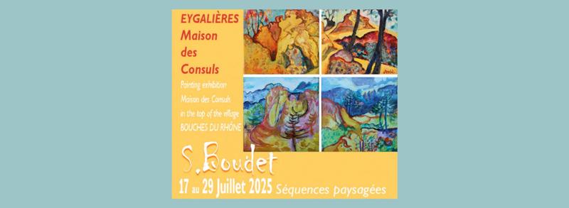 Exposition de Sylvie Boudet : Séquences paysagées