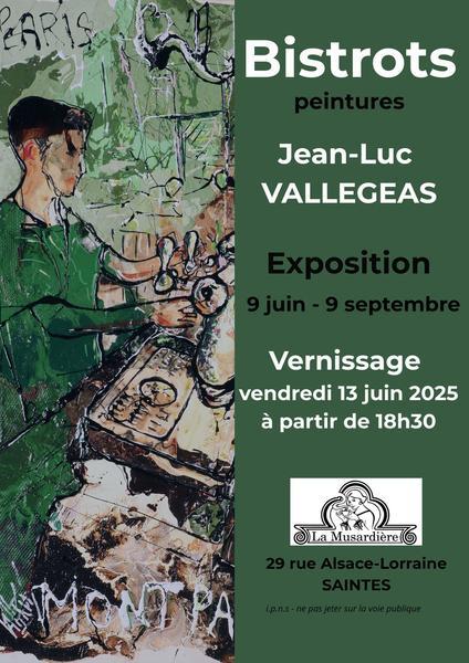 Exposition de l'artiste Jean-Luc Vallégeas "Bistrots"