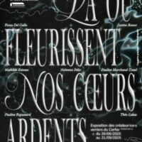 Exposition : là où fleurissent nos cœurs ardents