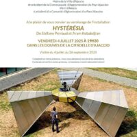 Exposition (Installation) : Hystérésia de Stéfane Perraud et Aram Kebabdjian - Douves de la Citadelle - Aiacciu