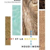 Exposition - L'art et la matière - manière